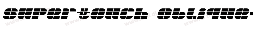 Supertouch Oblique字体转换